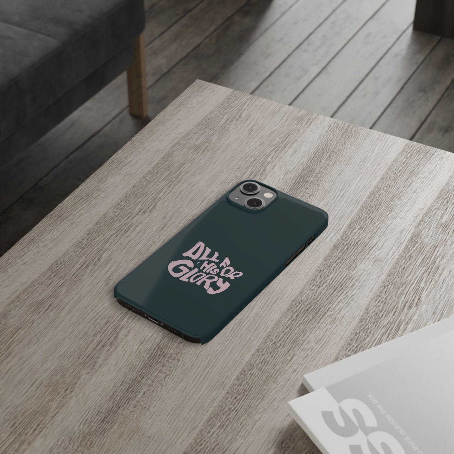 All for His Glory - Inspirational Phone Case